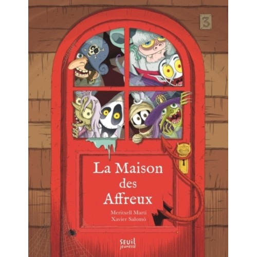 LA MAISON DES AFFREUX