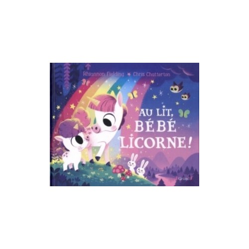 AU LIT, BEBE LICORNE !