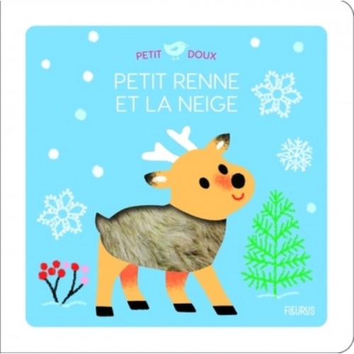 PETIT RENNE ET LA NEIGE