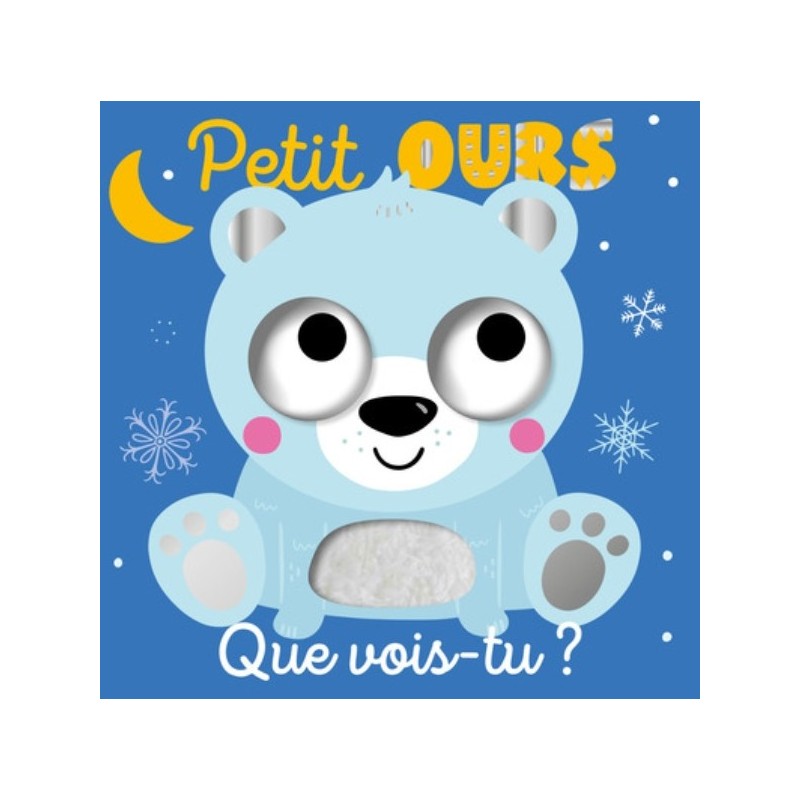 QUE VOIS-TU, PETIT OURS ?