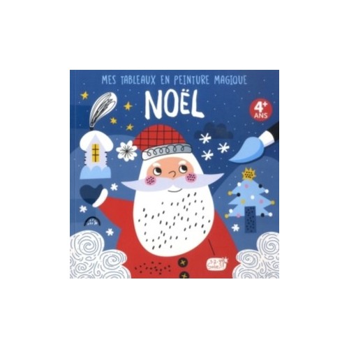 MES TABLEAUX EN PEINTURE MAGIQUE - NOEL