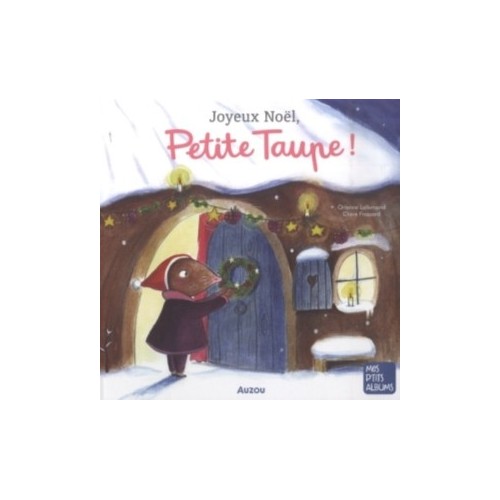 MES P&#039;TITS ALBUMS - JOYEUX NOEL, PETITE TAUPE