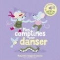 MES IMAGIERS SONORES - MES COMPTINES POUR DANSER