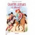 QUATRE SOEURS - QUATRE SOEURS A CHEVAL !