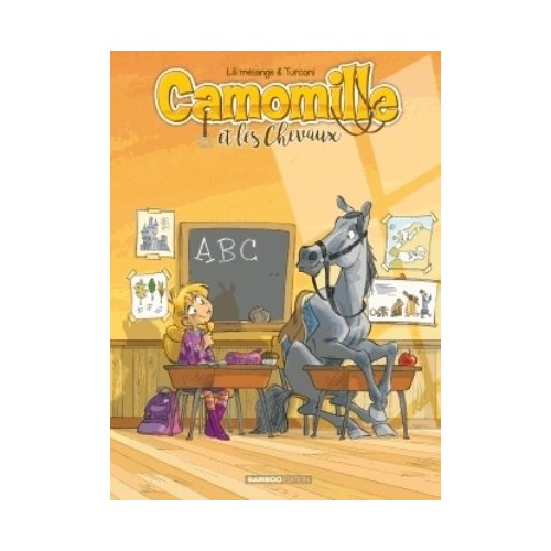 CAMOMILLE ET LES CHEVAUX T03 - PONEY GAME