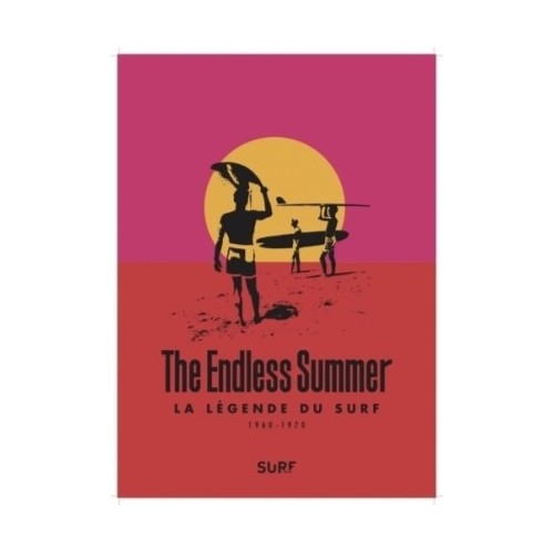 THE ENDLESS SUMMER - LA LEGENDE DU SURF