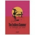 THE ENDLESS SUMMER - LA LEGENDE DU SURF