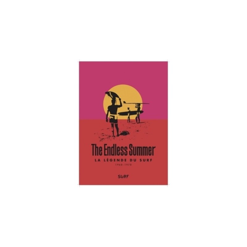 THE ENDLESS SUMMER - LA LEGENDE DU SURF