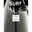 GUIDE DU SHAPE - FABRIQUER SA PLANCHE DE SURF