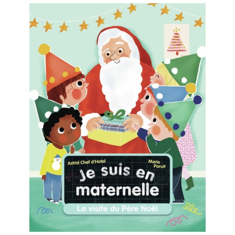 JE SUIS EN MATERNELLE - LA VISITE DU PERE NOEL