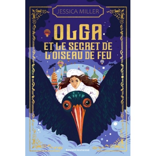 OLGA ET LE SECRET DE L&#039;OISEAU DE FEU