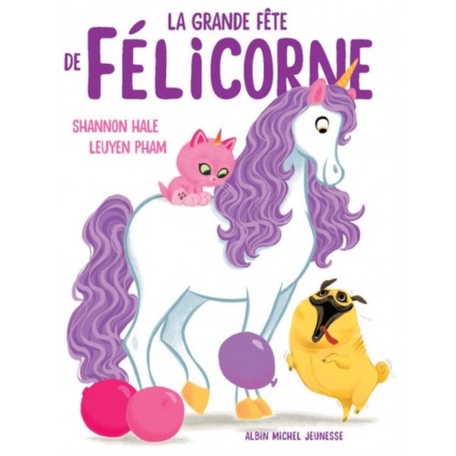 LA GRANDE FETE DE FELICORNE