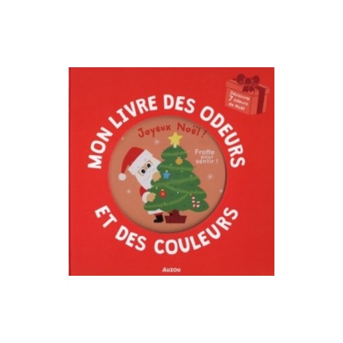 MON LIVRE DES ODEURS ET DES COULEURS - JOYEUX NOEL !