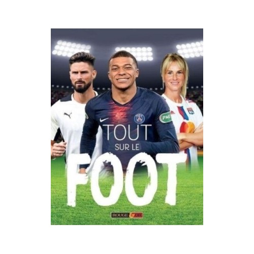 TOUT SUR LE FOOT