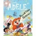 BD MORTELLE ADELE T21 - RECREACTION GENERALE !