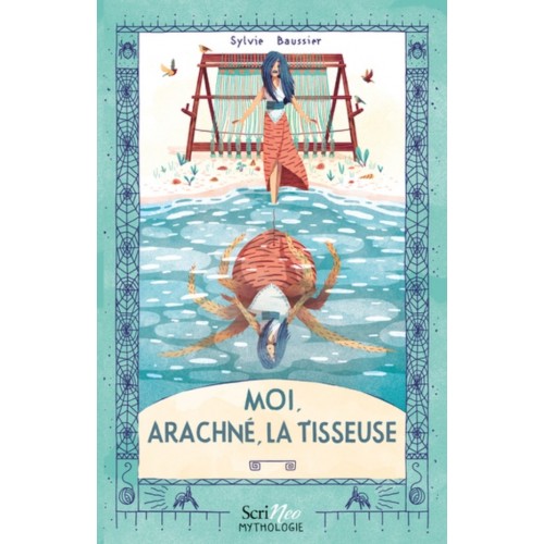 MOI, ARACHNE, LA TISSEUSE