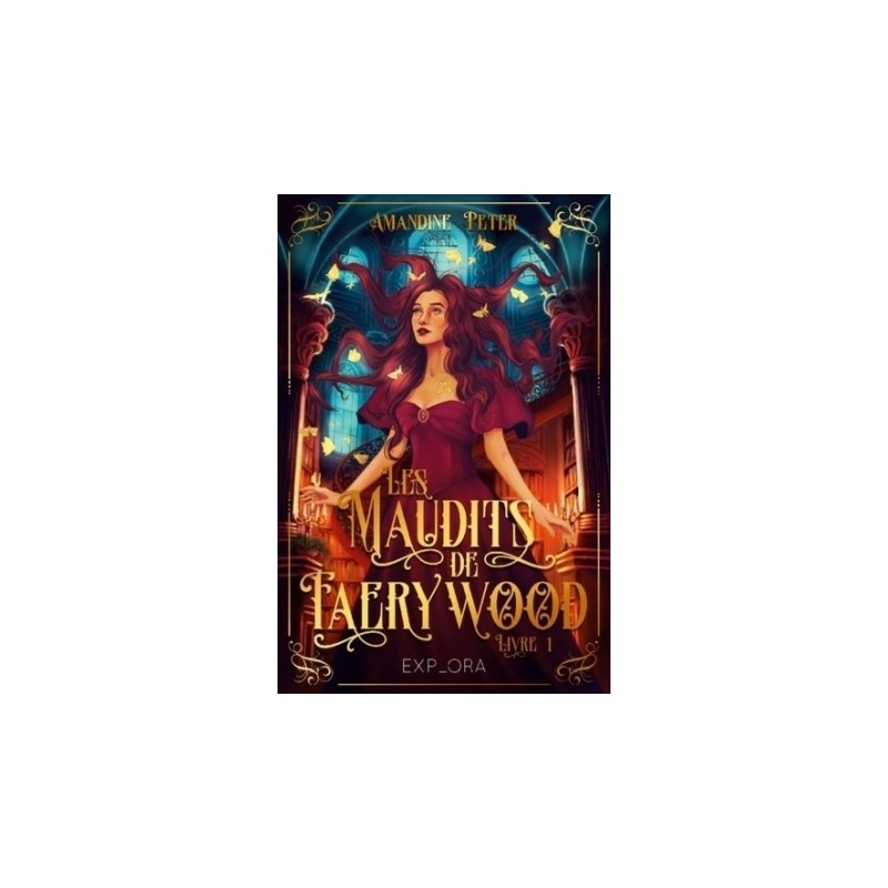 LES MAUDITS DE FAERYWOOD T01