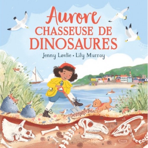 AURORE, CHASSEUSE DE DINOSAURES