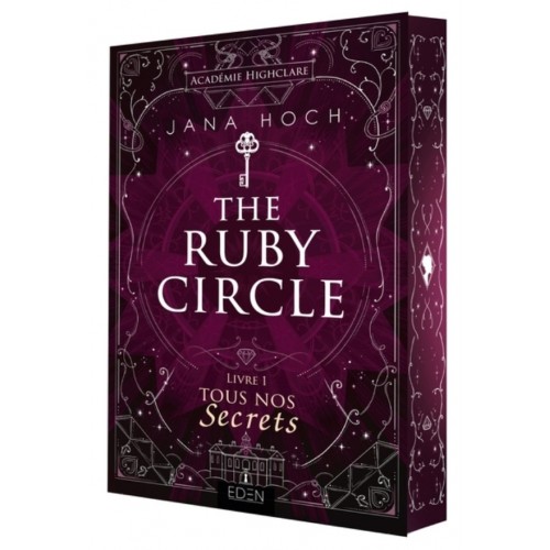 RUBY CIRCLE T01 - TOUS NOS SECRETS