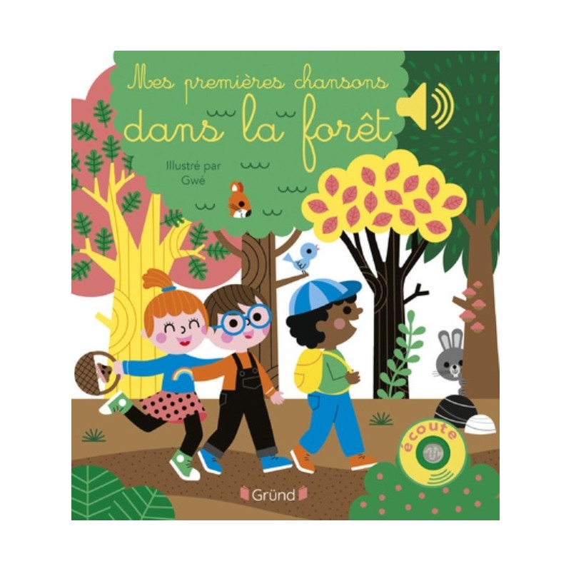 MES PREMIERES CHANSONS DE LA FORET