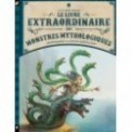 LE LIVRE EXTRAORDINAIRE DES MONSTRES MYTHOLOGIQUES