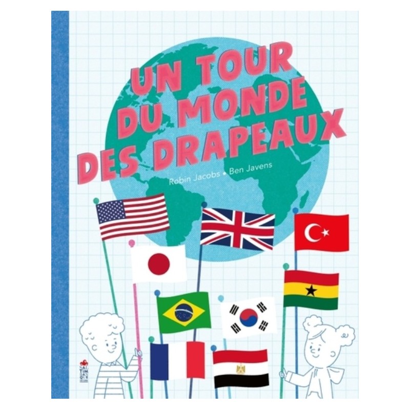 UN TOUR DU MONDE DES DRAPEAUX