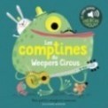 MES IMAGIERS SONORES - MES COMPTINES DU WEEPERS CIRCUS