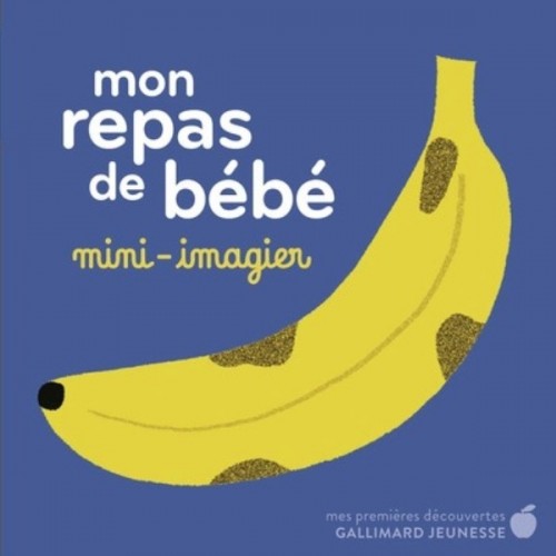 MON REPAS DE BEBE - MINI-IMAGIER