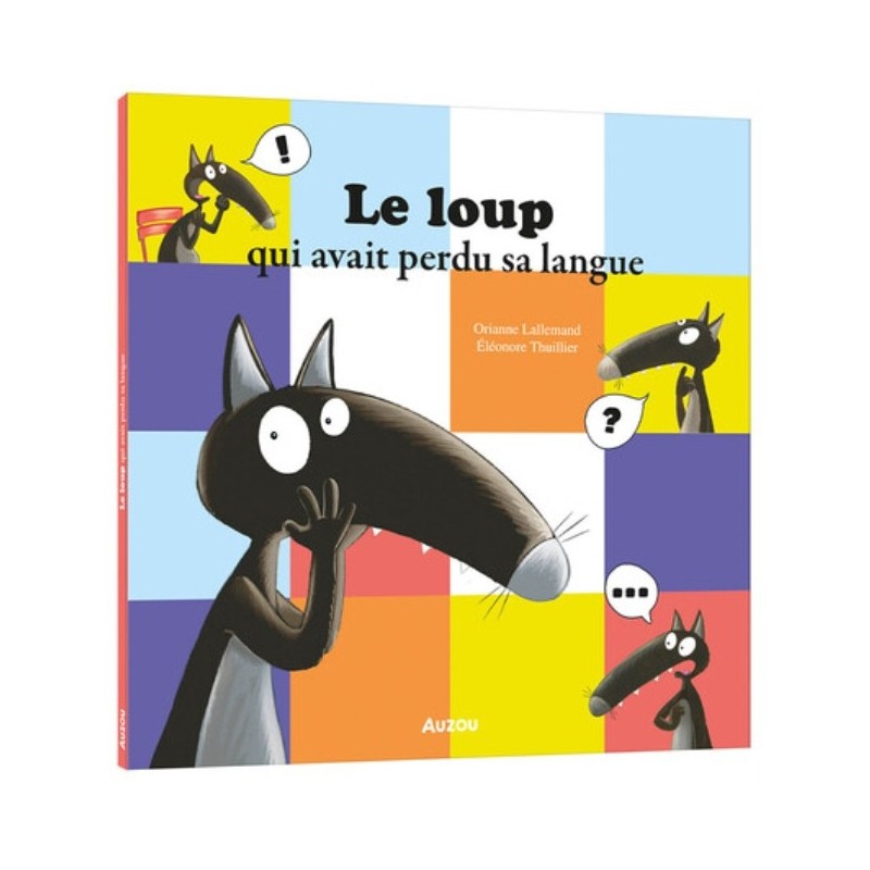 MES P'TITS ALBUMS - LE LOUP QUI AVAIT PERDU SA LANGUE