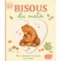 JE T'AIME BEBE - BISOUS DU MATIN